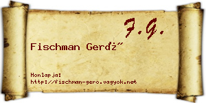 Fischman Gerő névjegykártya